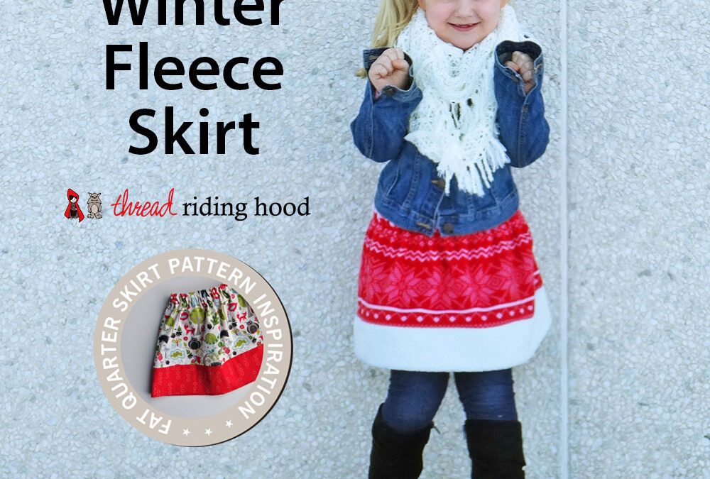 How to sew a Fleece Fat Quarter Skirt {#FQSinspiration}