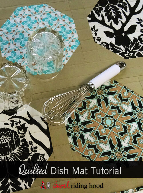 Plated {an extra-large Quilted Dish Mat tutorial}